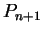 $P_{n+1}$